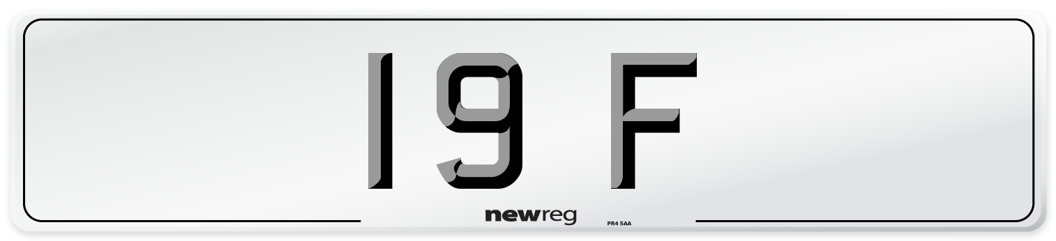 19 F Number Plate from New Reg